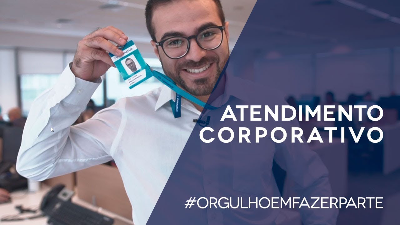 Orgulho em fazer parte – Atendimento Corporativo