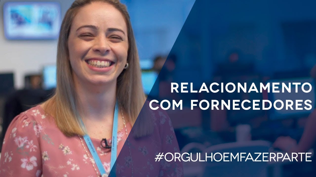 Orgulho em fazer parte – Relacionamento com Fornecedores