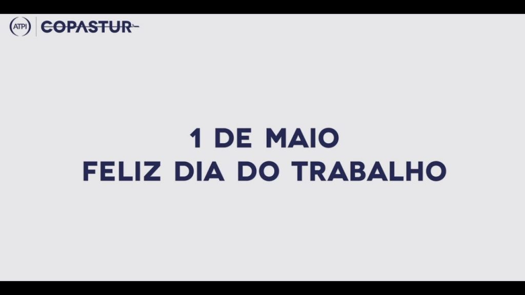 Feliz dia do Trabalho Copastur #1