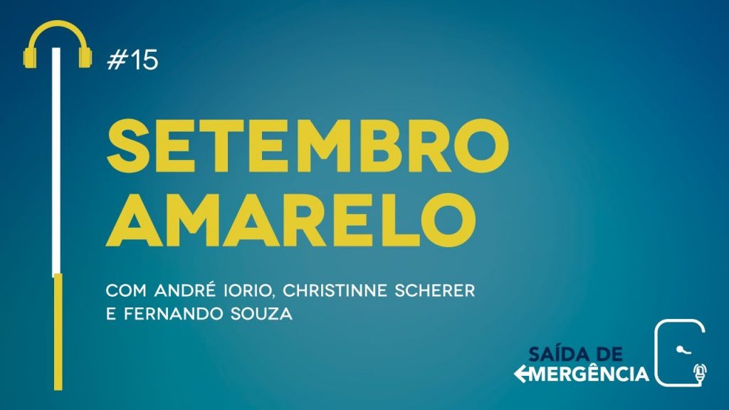 #15 - Setembro Amarelo - Podcast Saída de Emergência