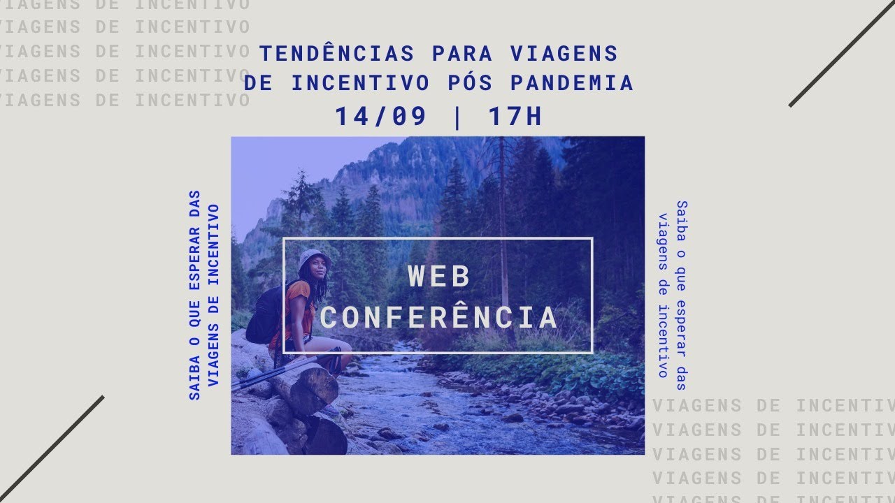 WebConferência | TENDÊNCIAS PARA VIAGENS DE INCENTIVO ﻿PÓS PANDEMIA.