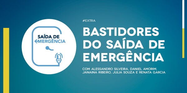 banner podcast bastidores saida emergencia