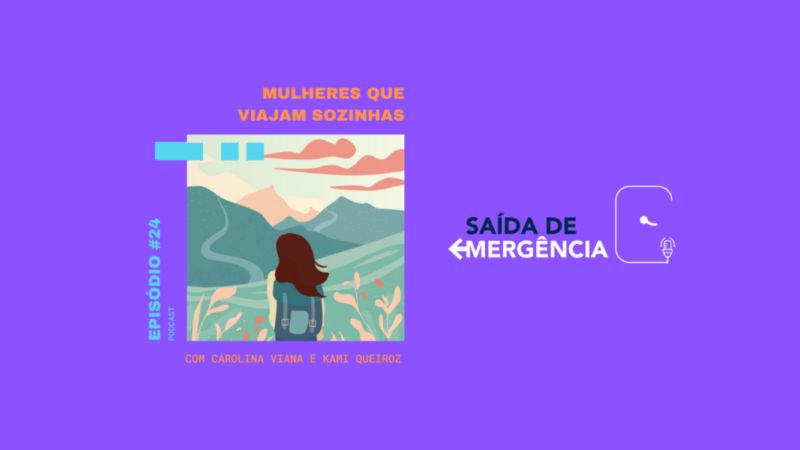 banner podcast mulheres viajam sozinhas