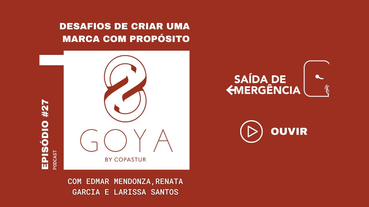 #27 – Desafios de criar uma marca com propósito – Podcast Saída de Emergência