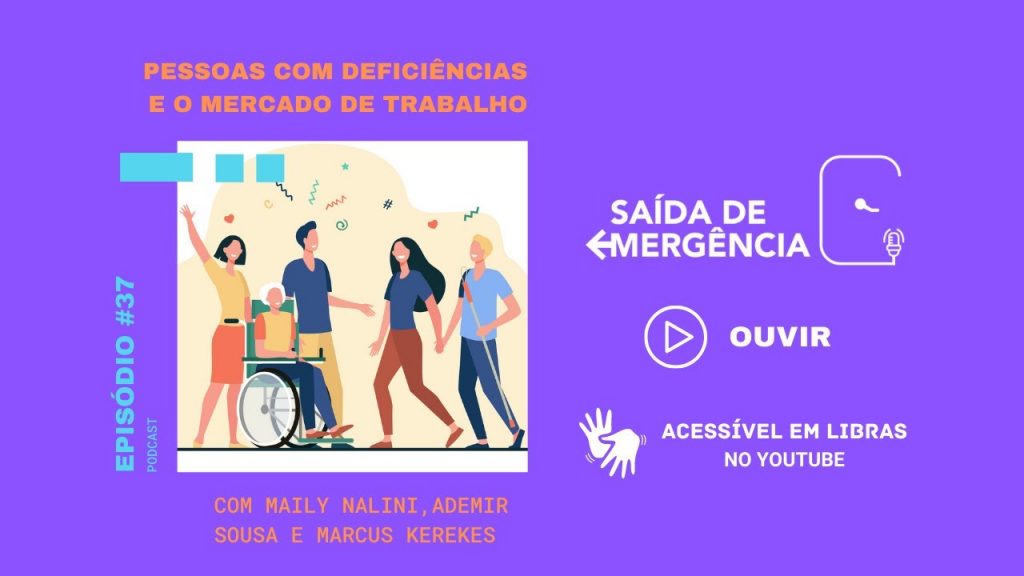 #37 - Pessoas com Deficiências e o mercado de trabalho
