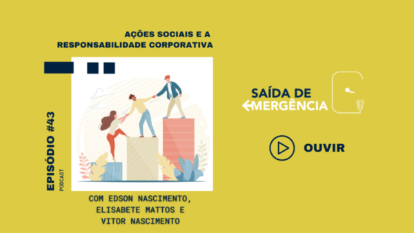 podcast blog acoes sociais responsabilidade corporativa