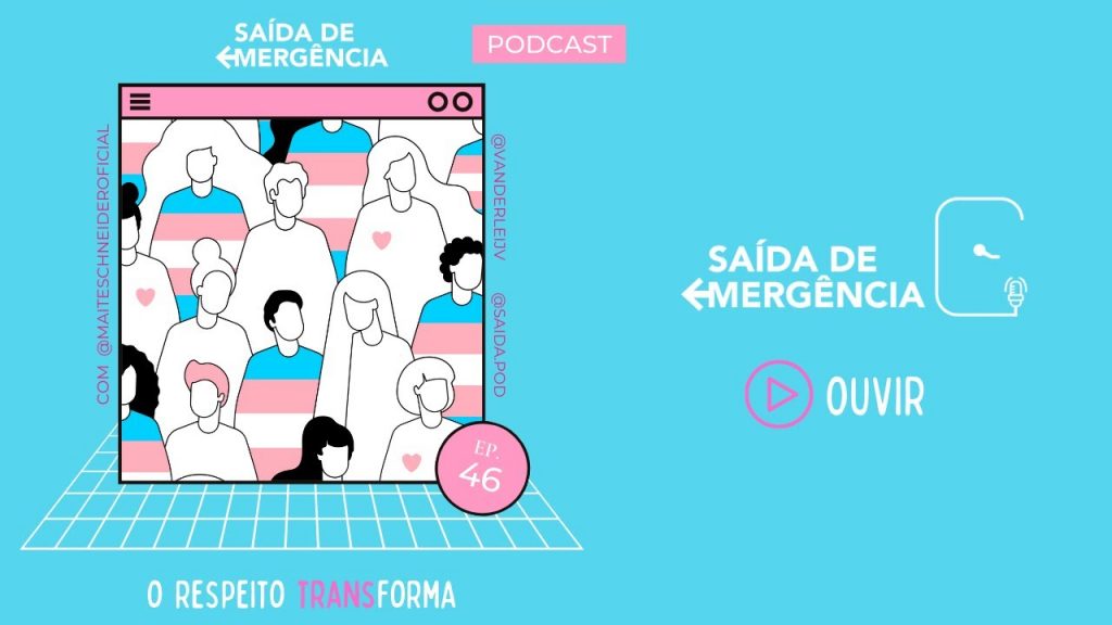 #46 - O respeito TRANSforma