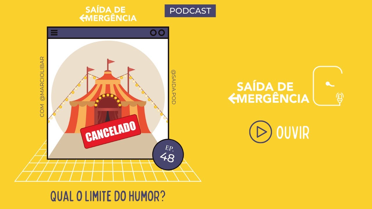 #48 – Qual o limite do humor?