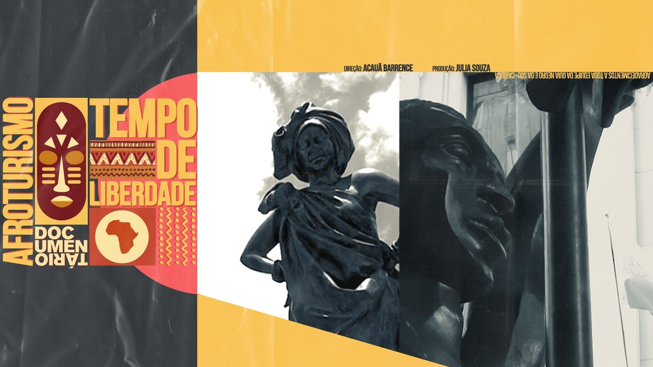 Afroturismo: Tempo de Liberdade