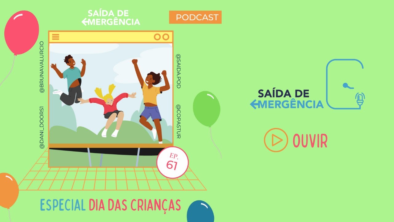 #61 – Especial Dia das Crianças