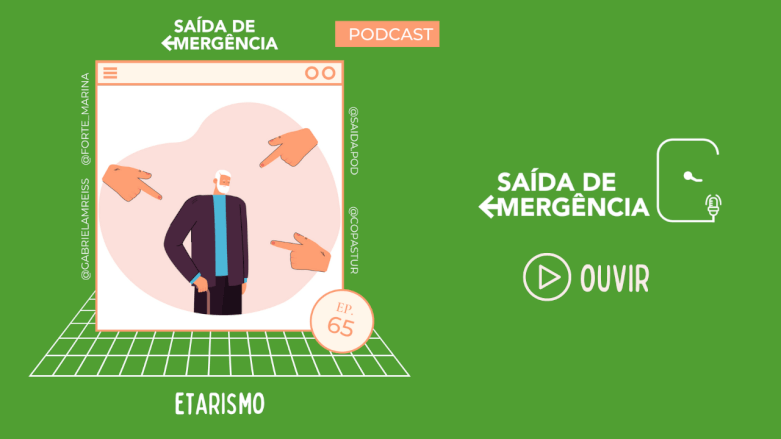 Etarismo - Saída de Emergência