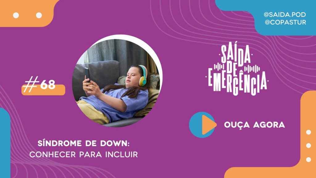 #68 - Síndrome de Down: Conhecer para incluir