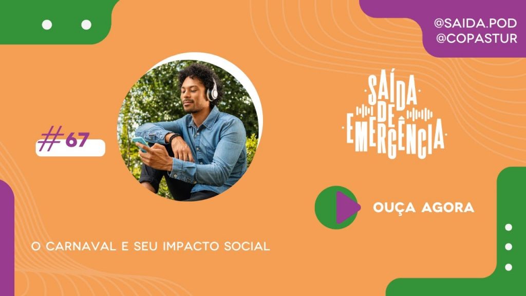 #67 - O Carnaval e o seu Impacto Social