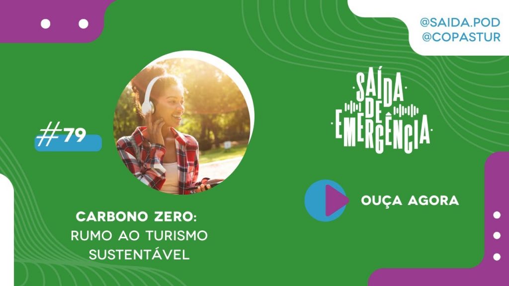 #79 - Carbono zero: rumo ao turismo sustentável