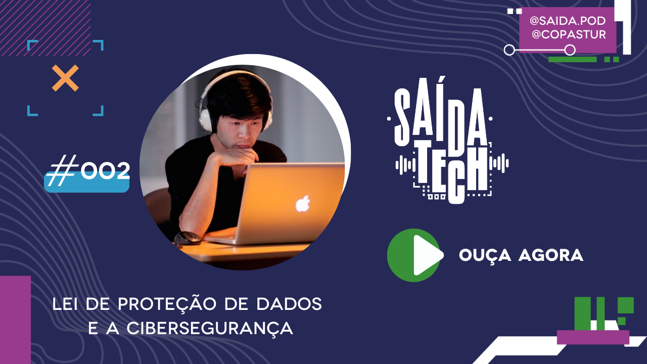 podcast lgpd cibersegurança saida de emergencia