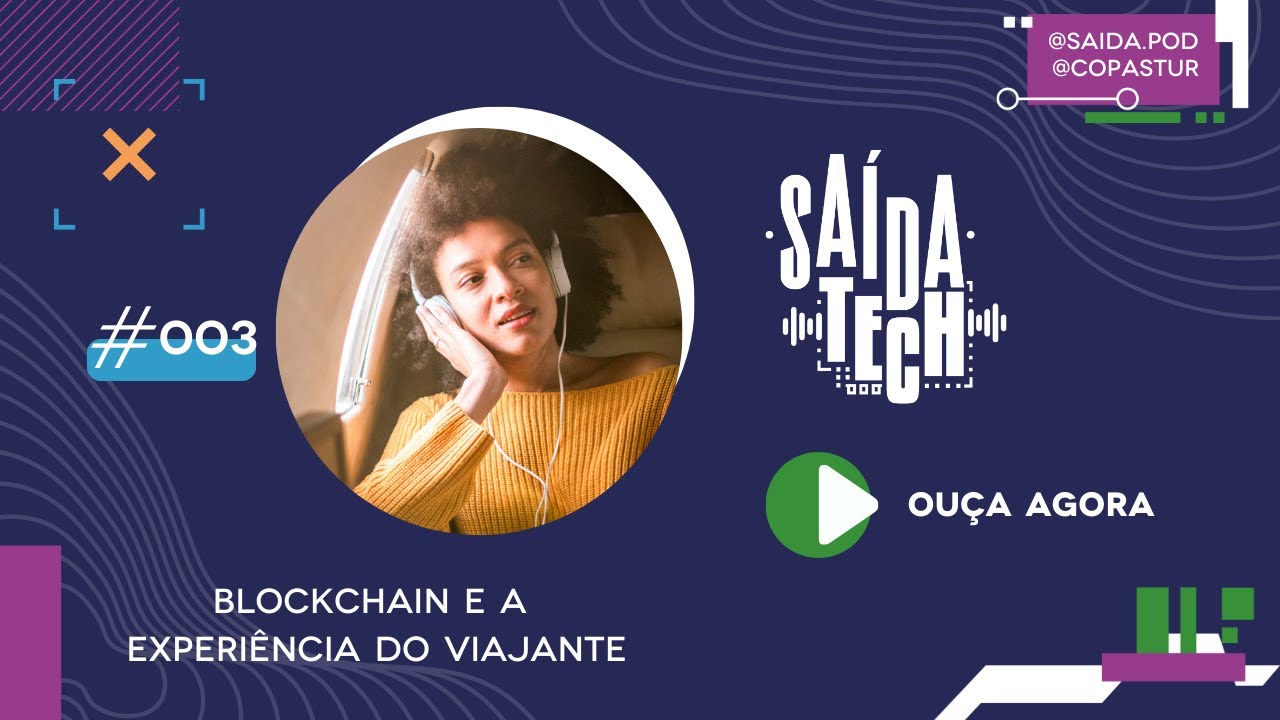 #003 – Blockchain e a Experiência do Viajante
