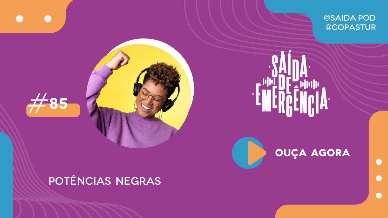 #85 – Potências Negras