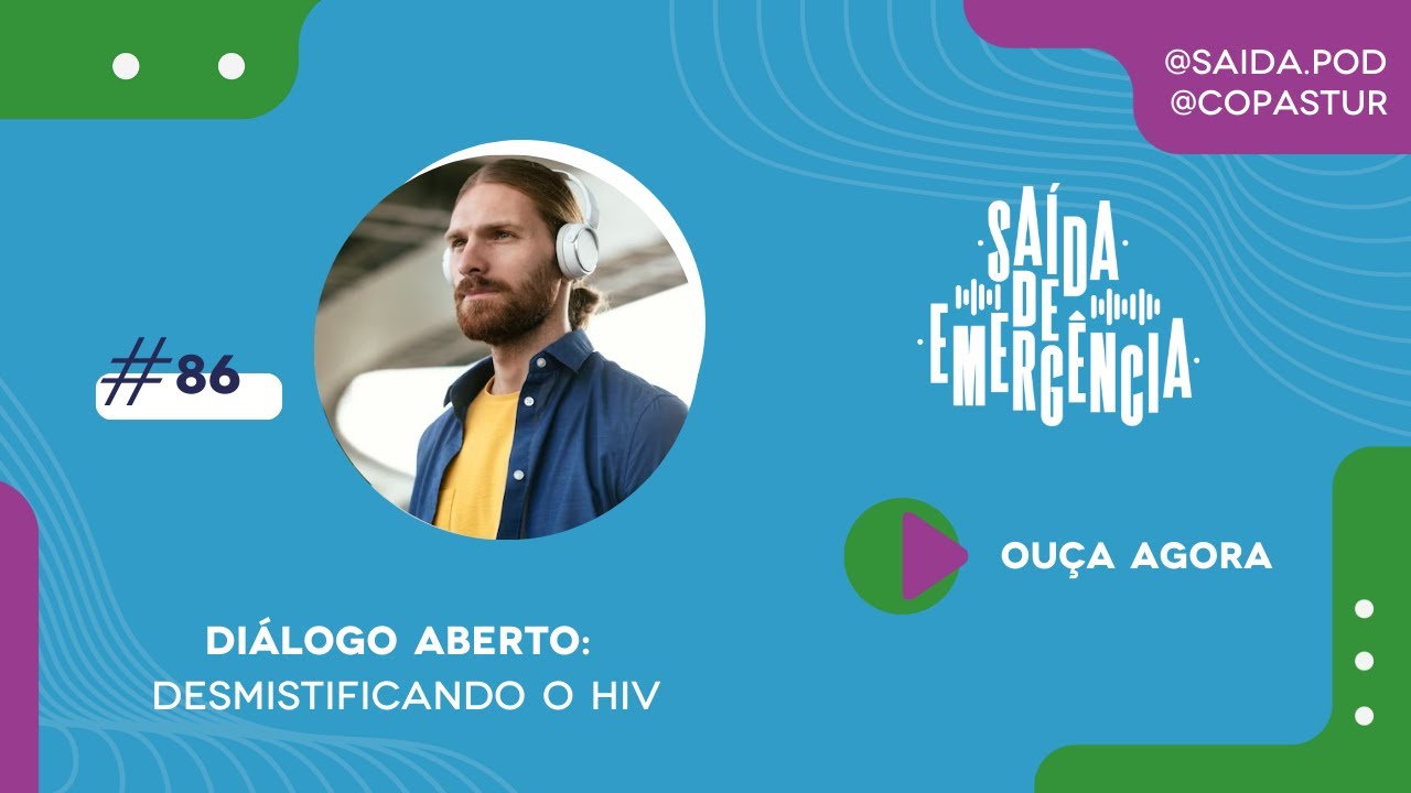 #86 – Diálogo Aberto: Desmistificando o HIV