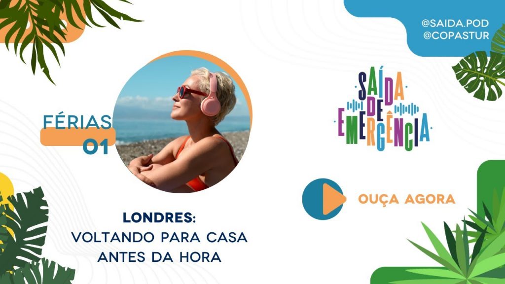 #01 Saída de Férias - Londres: voltando para casa antes da hora