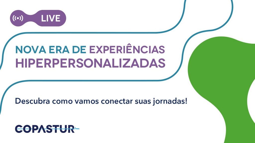 Nova era de experiências hiperpersonalizadas: Descubra como vamos conectar suas jornadas!