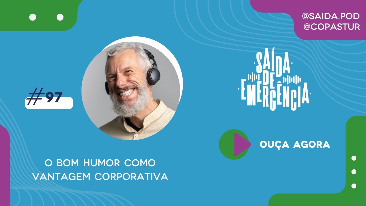 #97 – O Bom Humor como Vantagem Corporativa