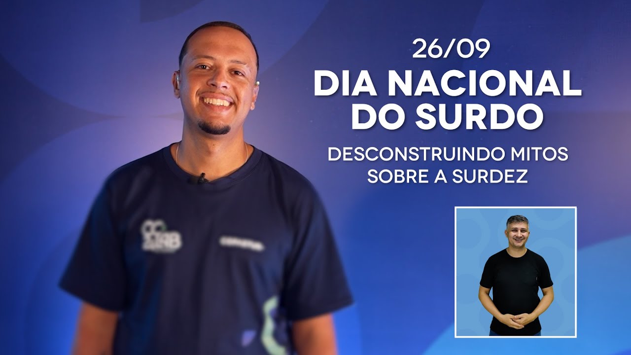 Dia Nacional do Surdo: desconstruindo mitos sobre a surdez