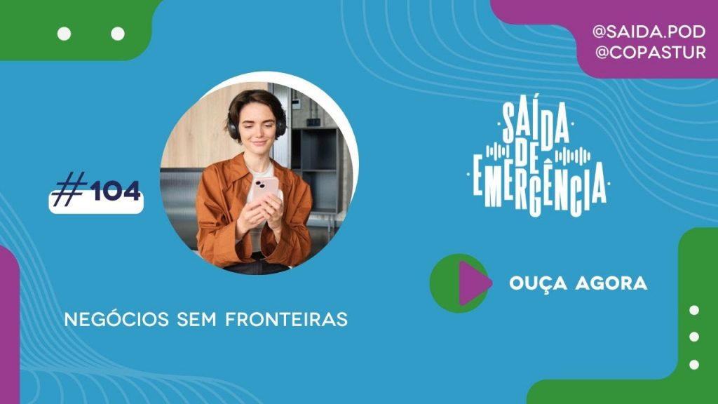#104 - Negócios sem fronteiras