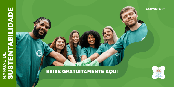 Baixe gratuitamente o Manual de Sustentabilidade da Copastur