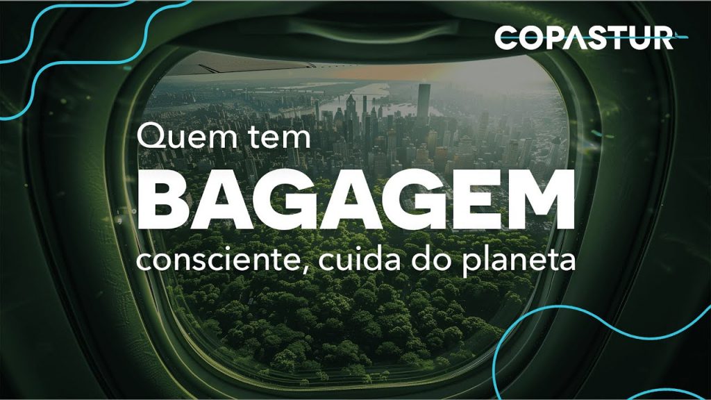 A Bagagem Faz Toda a Diferença | Green Travel - COPASTUR