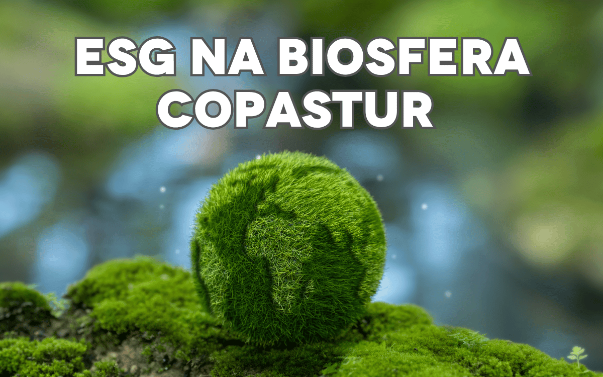 ESG na Biosfera Copastur: ações de abril e maio de 2026