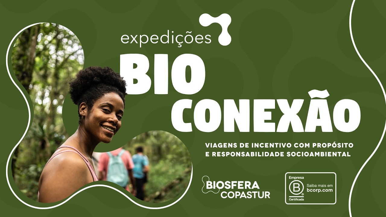 Expedições BioConexão: viagens de incentivo com propósito e responsabilidade socioambiental