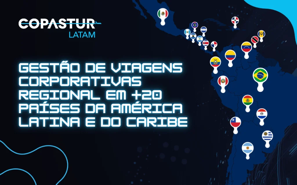 Copastur LATAM: gestão regional de viagens corporativas para empresas na América Latina e Caribe